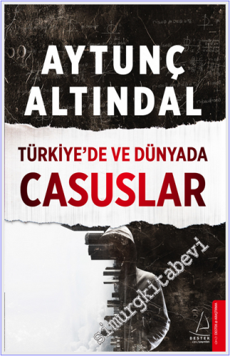 Türkiye'de ve Dünyada Casuslar -