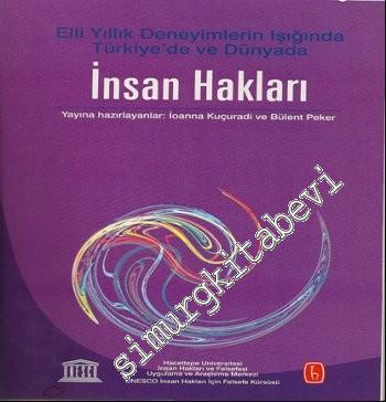 Türkiye'de ve Dünya'da İnsan Hakları: Elli Yıllık Deneyimlerin Işığında Türkiye'de ve Dünyada İnsan Hakları -        2013