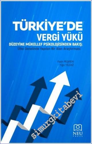 Türkiye'de Vergi Yükü Düzeyine Mükellef Psikolojinden Bakış Ülke Genel