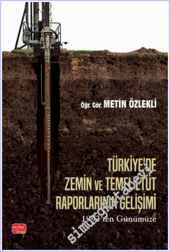 Türkiye'de Zemin ve Temel Etüt Raporlarının Gelişimi - 1993'ten Günümüze -        2026
