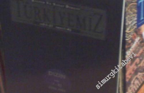 Türkiyemiz Kültür ve Sanat Dergisi - Sayı: 1 - 82; Yıl 1970 - 1997 TAKIM -