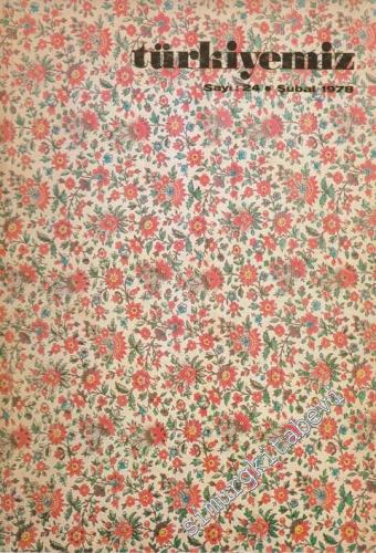 Türkiyemiz - Kültür ve Sanat Dergisi - Sayı: 24    8  Şubat 1978