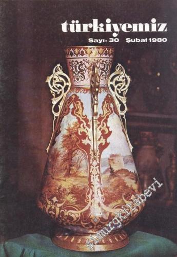 Türkiyemiz - Kültür ve Sanat Dergisi - Sayı: 30    10  Şubat