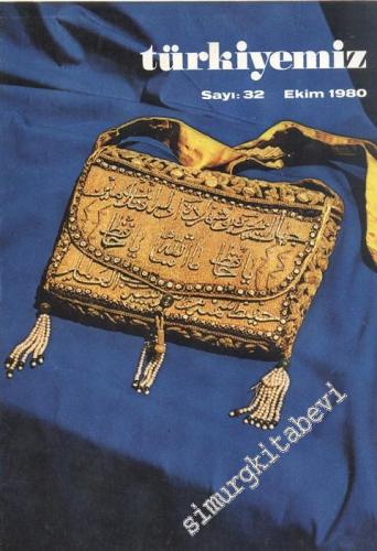 Türkiyemiz - Kültür ve Sanat Dergisi - Sayı: 32, Ekim 1980 12