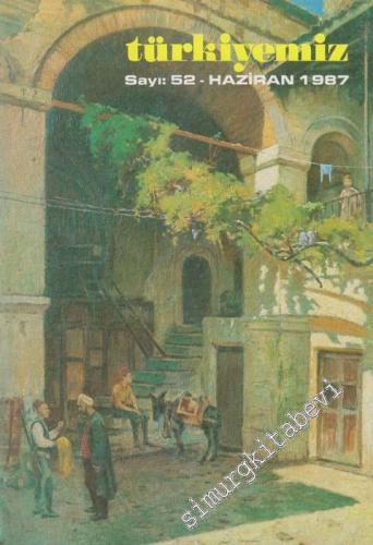 Türkiyemiz - Kültür ve Sanat Dergisi - Sayı: 52    17  Haziran