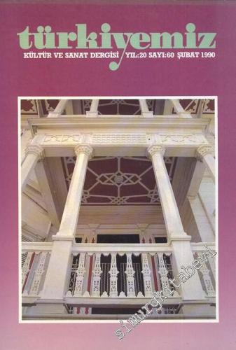 Türkiyemiz - Kültür ve Sanat Dergisi - Sayı: 60    20  Şubat