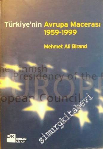 Türkiye'nin Avrupa Macerası (1959 - 1999)