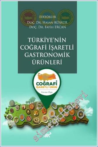Türkiye'nin Coğrafi İşaretli Gastronomik Ürünleri - 2024