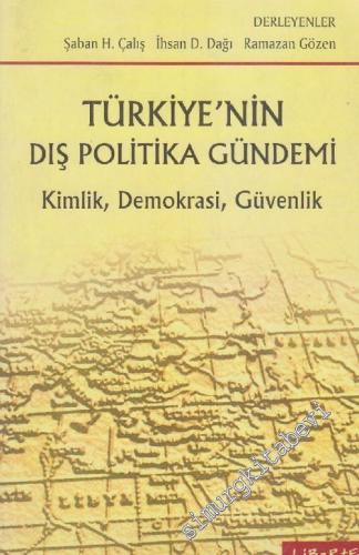 Türkiye'nin Dış Politika Gündemi: Kimlik, Demokrasi, Güvenlik -        2001