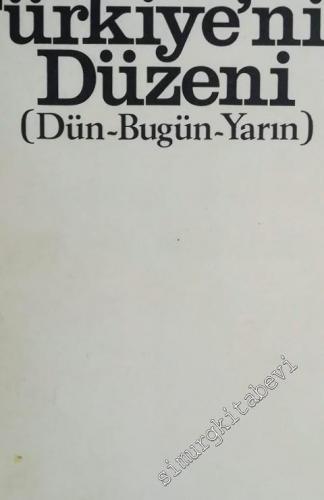 Türkiye'nin Düzeni: Dün Bugün Yarın -        1968