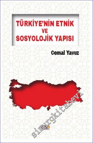 Türkiye'nin Etnik ve Sosyolojik Yapısı -        2024