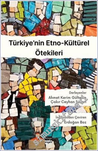 Türkiye'nin Etno-Kültürel Ötekileri - 2023