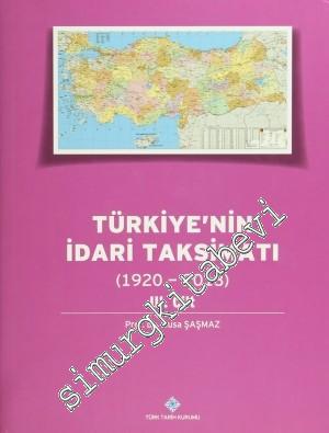 Türkiye'nin İdari Taksimatı 1920 - 2013, Cilt: 3
