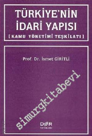 Türkiye'nin İdari Yapısı : Kamu Yönetimi Teşkilatı -        2001