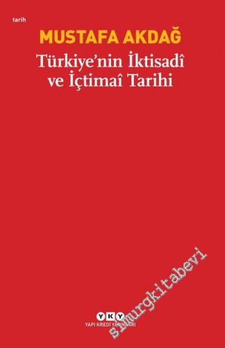 Türkiye'nin İktisadi ve İçtimai Tarihi -        2025