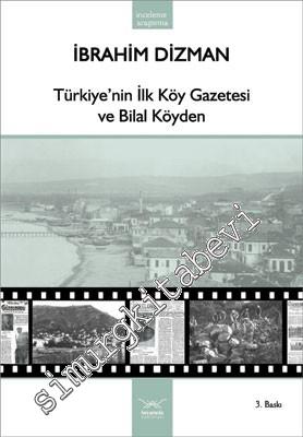 Türkiye'nin İlk Köy Gazetesi: Güzelordu ve Bilal Köyden