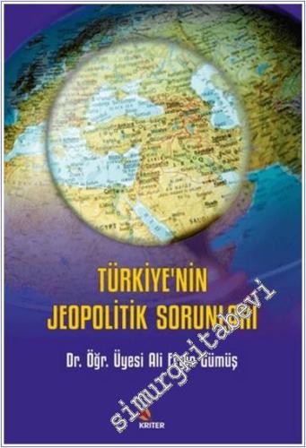 Türkiye'nin Jeopolitik Sorunları -        2024