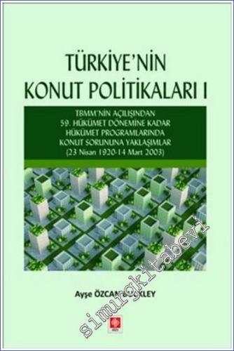 Türkiye'nin Konut Politikaları 1 - 2023
