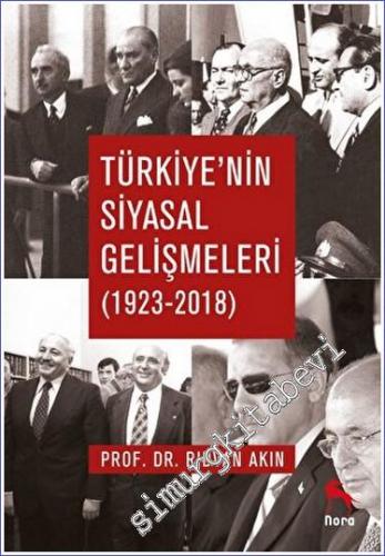 Türkiye'nin Siyasal Gelişmeleri : 1923-2018 - 2022