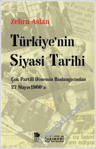 Türkiye'nin Siyasi Tarihi: Çok Partili Dönemin Başlangıcından 27 Mayıs 1960'a -        2025