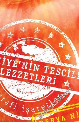 Türkiye'nin Tescilli Lezzetleri - Coğrafi İşaretler