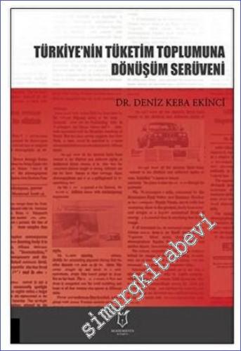 Türkiye'nin Tüketim Toplumuna Dönüşüm Serüveni -        2022