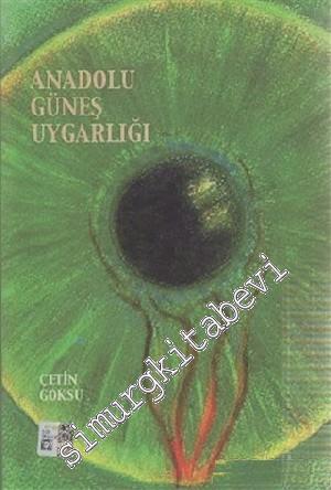 Türkiye'nin Yeni Hedefi: Anadolu Güneş Uygarlığı -        2000