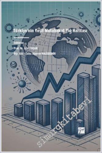 Türkiye'nin Yeşil Mutabakat Yol Haritası -        2024