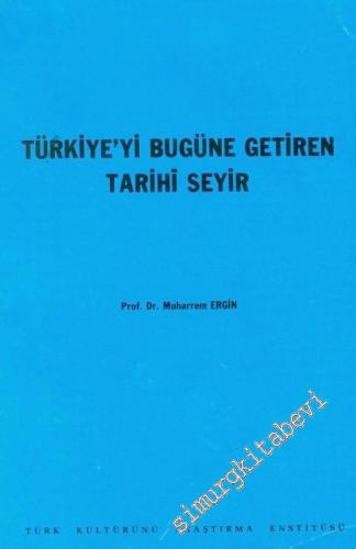Türkiye'yi Bugüne Getiren Tarihi Seyir -        1986