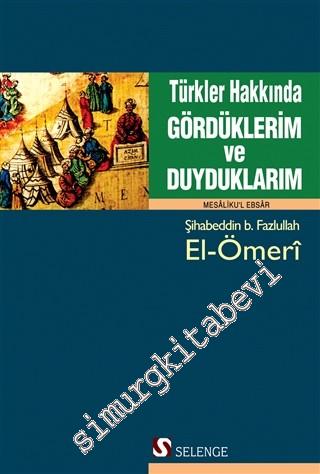 Türkler Hakkında Gördüklerim ve Duyduklarım