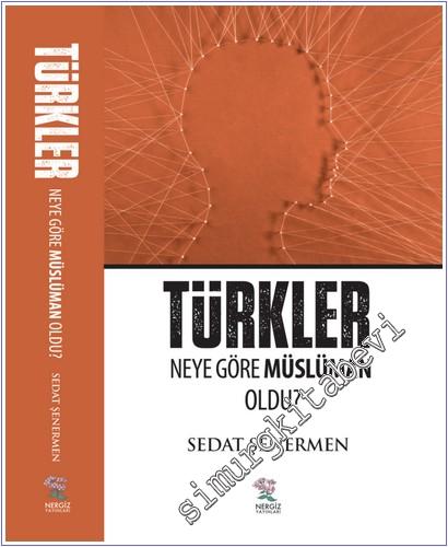 Türkler Neye Göre Müslüman Oldu? -        2026