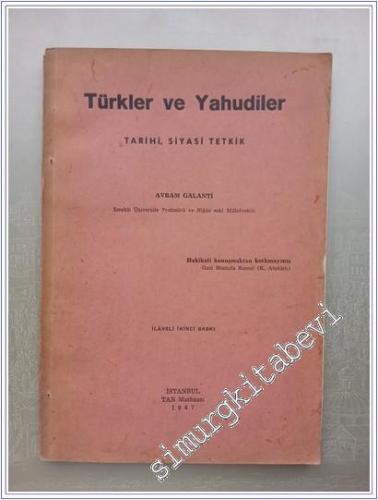 Türkler ve Yahudiler: Tarihi Siyasi Tetkik -        1947