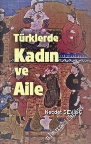 Türklerde Kadın ve Aile