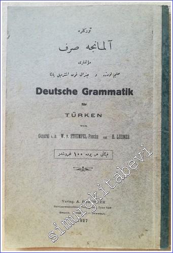 Türklere Almanca Sarf = Deutsche Grammatik für Türken -        1927