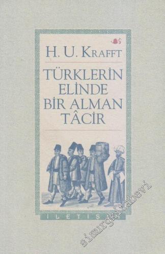 Türklerin Elinde Bir Alman Tacir -