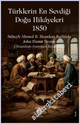 Türklerin En Sevdiği Doğu Hikâyeleri (1850) -