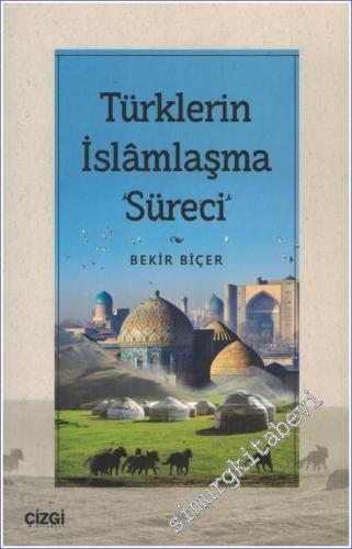 Türklerin İslamlaşma Süreci - 2022