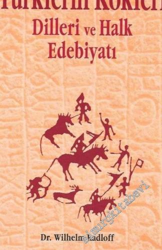 Türklerin Kökleri Dilleri ve Halk Edebiyatı - 1999