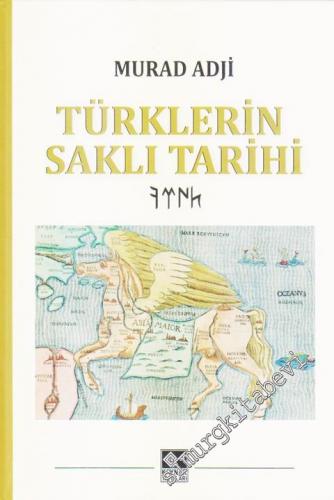 Türklerin Saklı Tarihi CİLTLİ