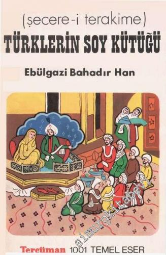 Türklerin Soy Kütüğü (Şecere-i Terakime) - 1974