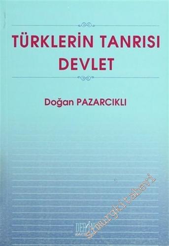 Türklerin Tanrısı Devlet