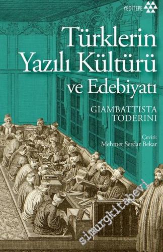 Türklerin Yazılı Kültürü: Türklerin Edebiyatı -        2018