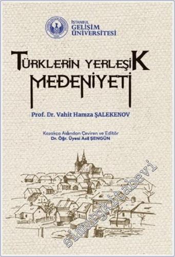 Türklerin Yerleşik Medeniyeti - 2024