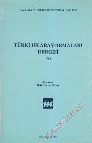 Türklük Araştırmaları Dergisi - Sayı: 10       2001