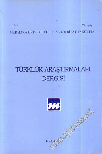 Türklük Araştırmaları Dergisi - Sayı: 1