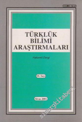Türklük Bilimi Araştırmaları - Hakemli Dergi - Sayı: 10