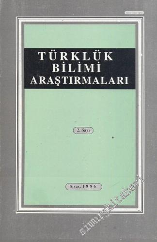 Türklük Bilimi Araştırmaları - Sayı: 2       1996