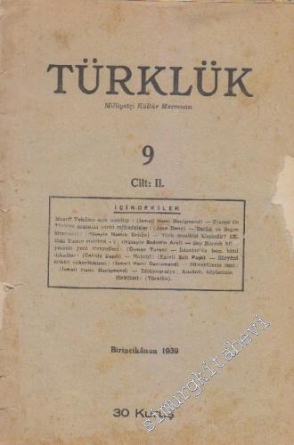 Türklük Milliyetçi Kültür Mecmuası - Sayı: 9 II Birincikanun