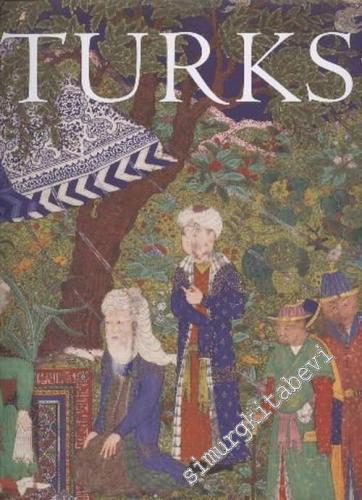 Turks: A Journey of a Thousand Years, 600 - 1600 ( Royal Academy of Ar