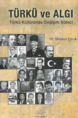 Türkü ve Algı: Türk Kültüründe Değişim Süreci -